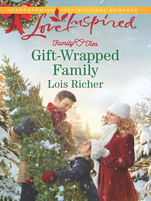 Title details for Gift-Wrapped Family by Lois Richer - Wait list